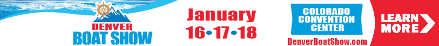 Denver Boat Show Denver Boat Show January 16 -19th